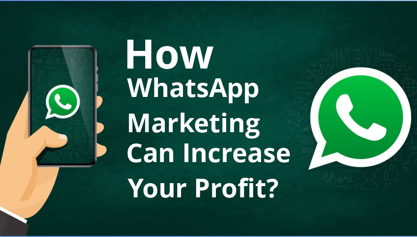How WhatsApp Marketing Can Increase Your Profit