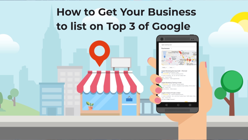 how to get your business to list on top 3 on google