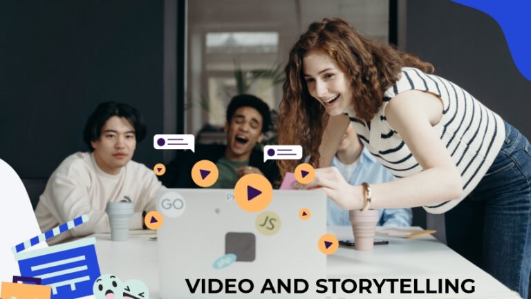 Video and storytelling : Ways to connect on social media